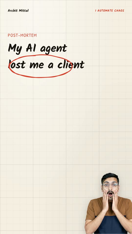 My AI agent
[[circle:lost me a client]]